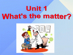 八年級(jí)英語下冊(cè) unit 1 what’s the matter section b（2a2d）課件 （新版）人教新目標(biāo)版