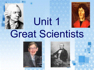 新人教版必修五 UNIT 1 GREAT SCIENTISTS單元課件高中課件