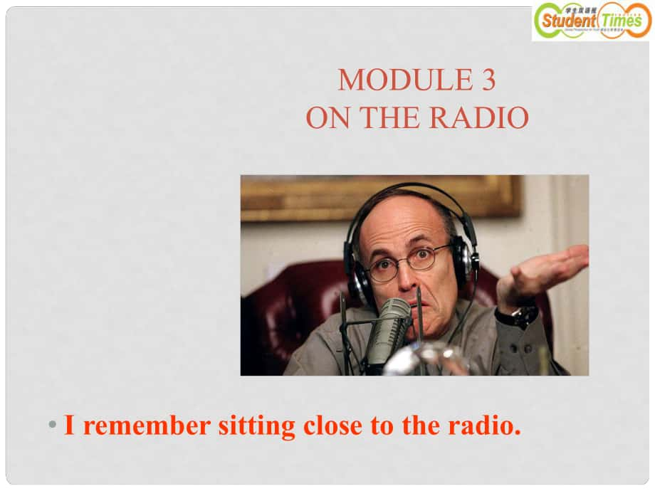 天津市佳中學八年級英語《Unit 2 I remember sitting close to the radio》課件_第1頁