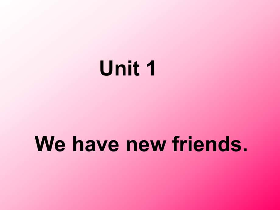 人教(新版)五上Unit1 We have new friendsppt课件_第1页