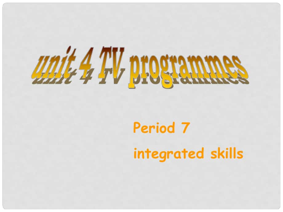 江蘇省太倉市第二中學(xué)九年級(jí)英語全冊(cè)《Unit4 TV Programme integrated skills2》課件 人教新目標(biāo)版_第1頁