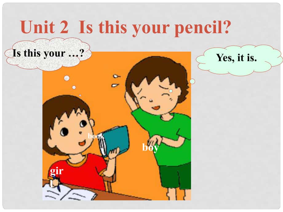 浙江省温州市龙湾区实验中学七年级英语上册 Unit 2 Is this your pencil？Period 1课件 人教新目标版_第1页