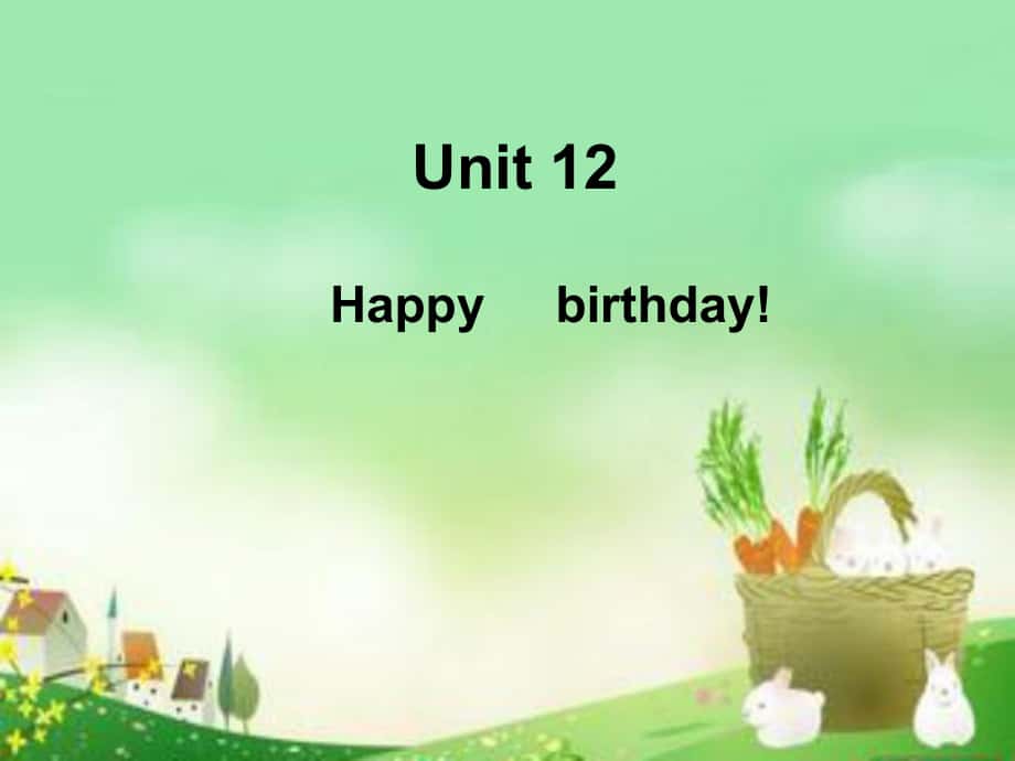 湘少版[]三上Unit 12 Happy birthdayppt课件2_第1页