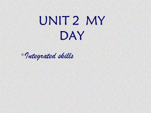 七年級英語上冊Unit2 Intergrated skills2 課件牛津版