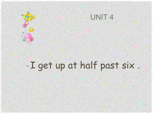 七年級英語Module 8 Unit4 I get up at half past six 課件外研版