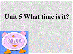 三年級英語下冊 Unit5 What time is it課件（2） 新版（湘少版）