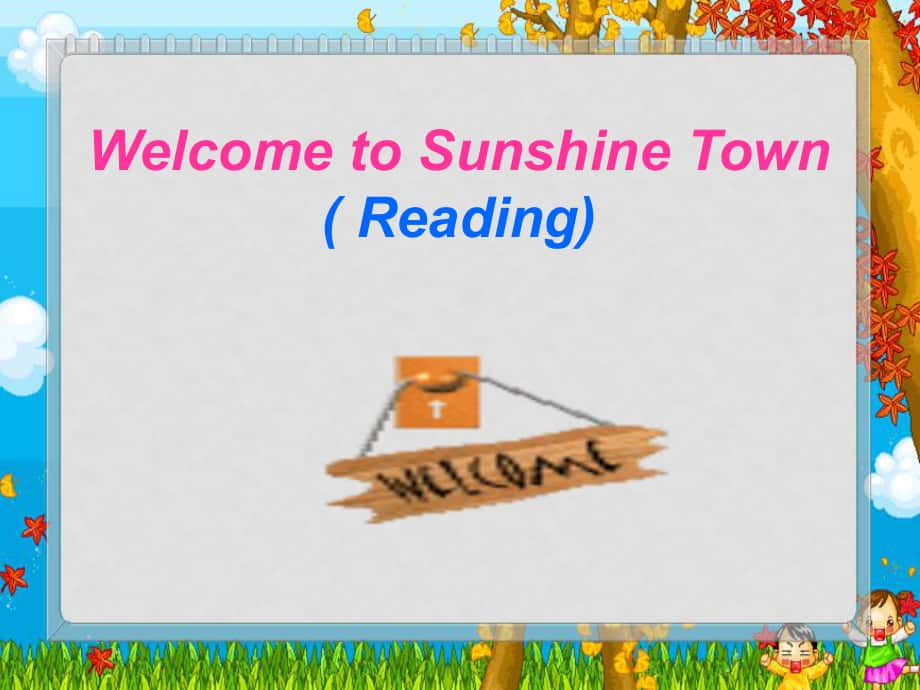 七年級(jí)英語(yǔ)Unit2 Welcome to Sunshine Town Reading 3課件牛津版_第1頁(yè)