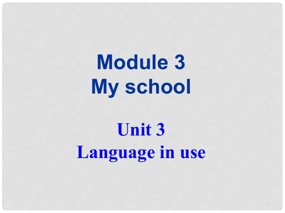 山東省高密市立新中學(xué)七年級英語上冊 Module 3 Unit 3 Language in use課件 （新版）外研版_第1頁