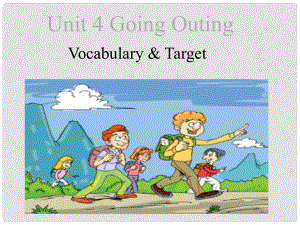 五年級(jí)英語下冊(cè) Unit 4《Going Outing》課件1 廣東版開心