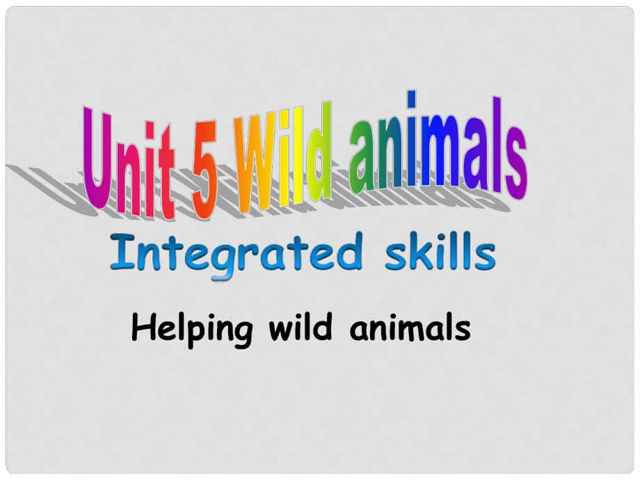 江蘇省溧水縣孔鎮(zhèn)中學(xué)八年級(jí)英語(yǔ)上冊(cè) Unit 5 Wild animals Integrated skills課件 （新版）牛津版_第1頁(yè)