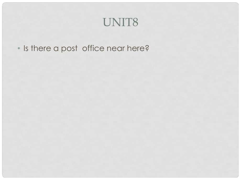 遼寧省燈塔市第二初級中學七年級英語下冊 Unit 8 Is there a post office near here課件4 （新版）人教新目標版_第1頁