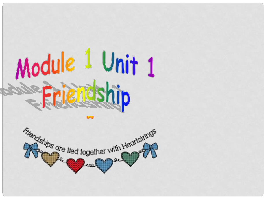 高中英語 Unit 1 Friendship（2）課件 新人教版必修1_第1頁