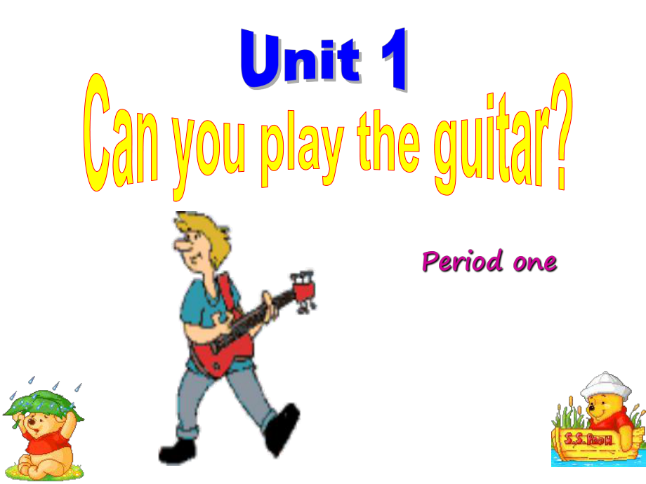 貴州省修文縣久長中學七年級英語下冊 Unit 1《Can you play the guitar》課件 （新版）人教新目標版_第1頁