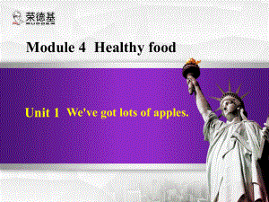 七年級英語上冊 Module 4 Unit 1 We've got lots of apples課件 （新版）外研版