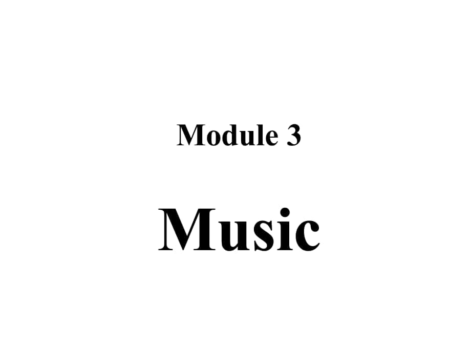 遼寧省沈陽市第二十一中學(xué)高中英語 Module 3 Music Grammar課件 外研版必修2_第1頁