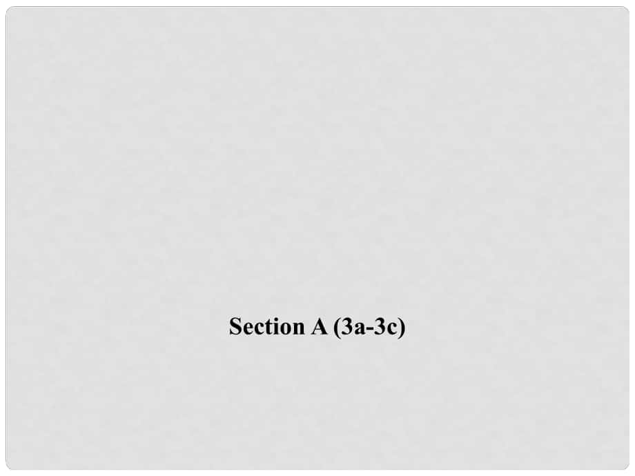 九年級(jí)英語全冊(cè) Unit 2 I think that mooncakes are delicious Section A（3a3c）習(xí)題課件 （新版）人教新目標(biāo)版_第1頁