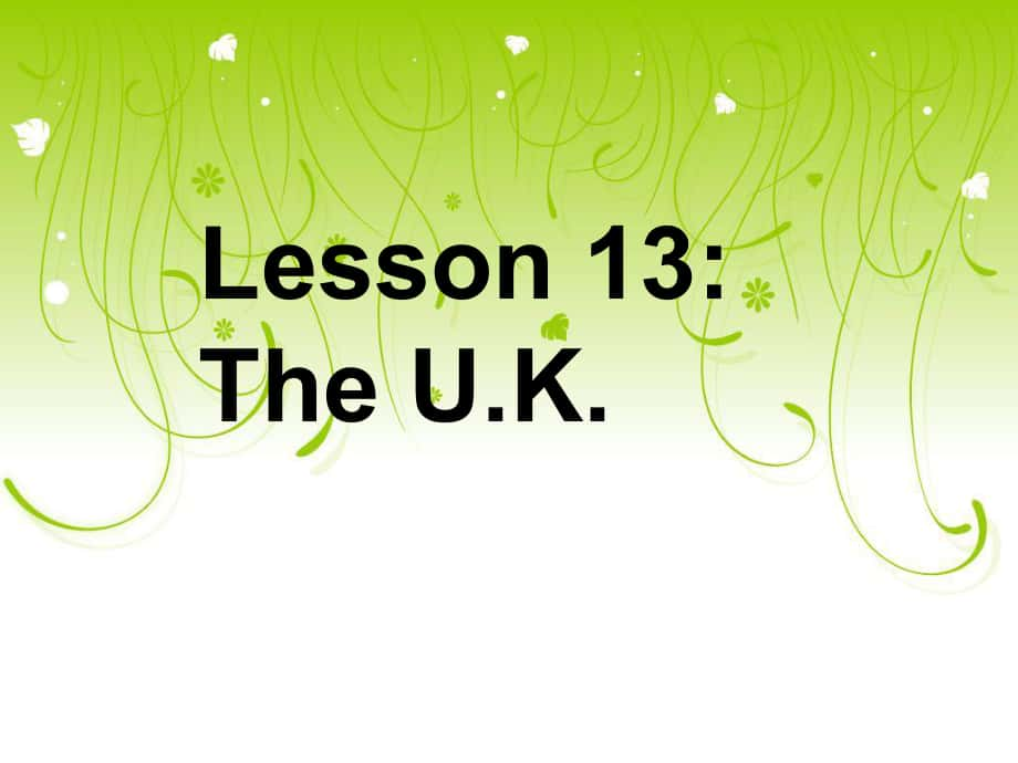 冀教版(三起)五上esson 13 The U.K.ppt課件3_第1頁