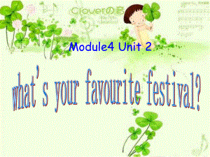 外研版(三起)六上Unit 2 What’s your favourite festivalppt課件1