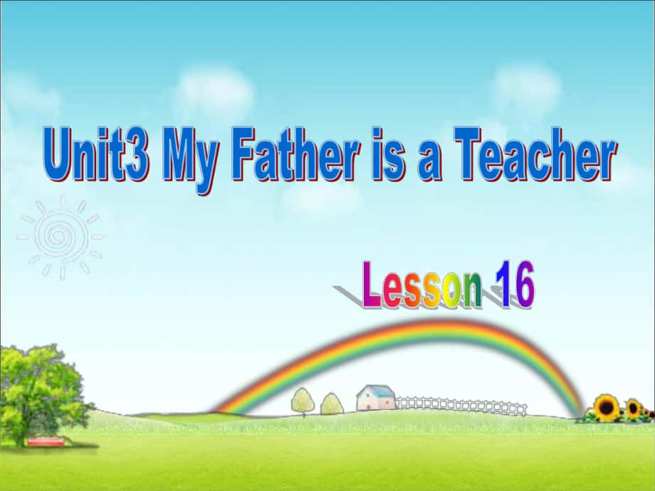 人教(新版)五上Unit 3 Myfather is a teacherppt課件_第1頁(yè)