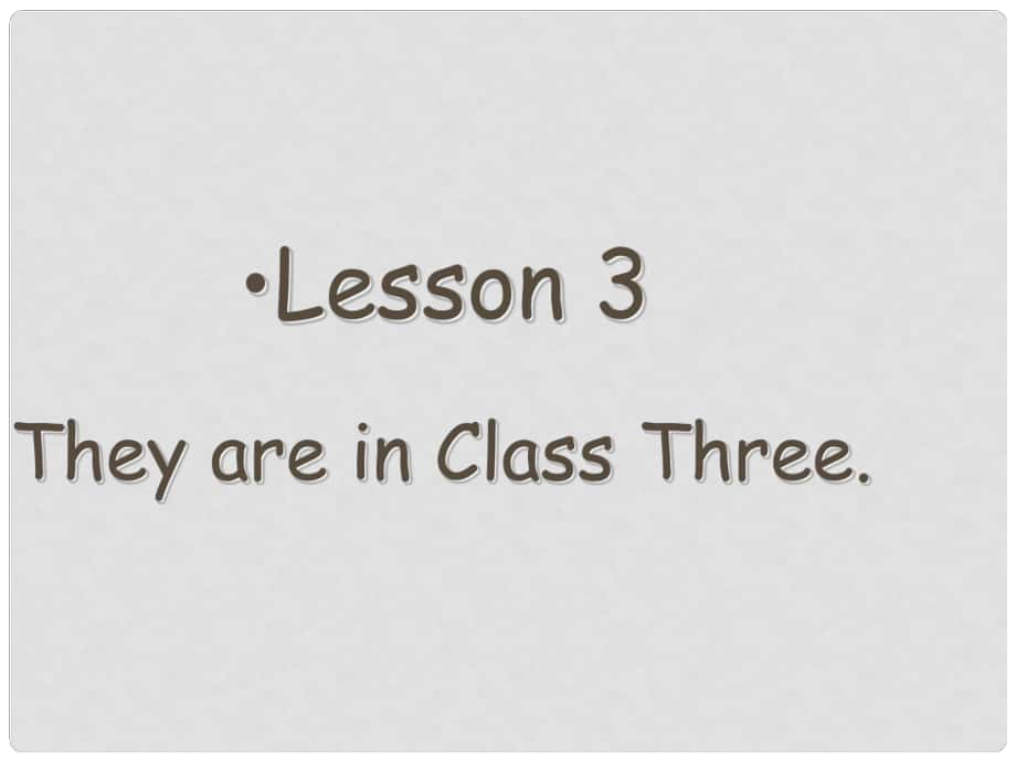 四年級(jí)英語下冊(cè) Lesson 3《They are in Class Three》課件1 科普版_第1頁