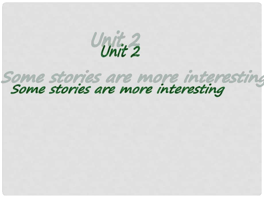 六年級英語下冊 Unit 2《Some stories are more interesting》課件6 （新版）湘少版_第1頁