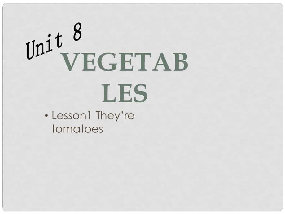 三年級英語下冊 Unit 8《Vegetables》（Lesson 1）課件1 北師大版（三起）_第1頁