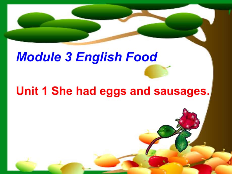 五年级英语下册 Module 3 Unit 1《She had eggs and sausages》课件3 （新版）外研版（三起）_第1页