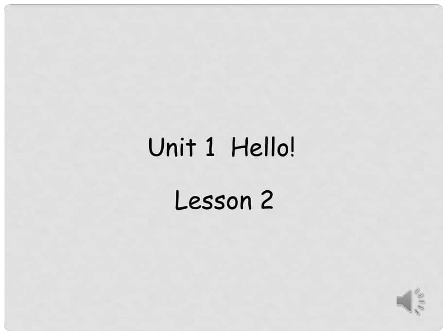 三年級英語上冊 Unit 1 Hello》（lesson 2）課件1 北師大版（三起）_第1頁