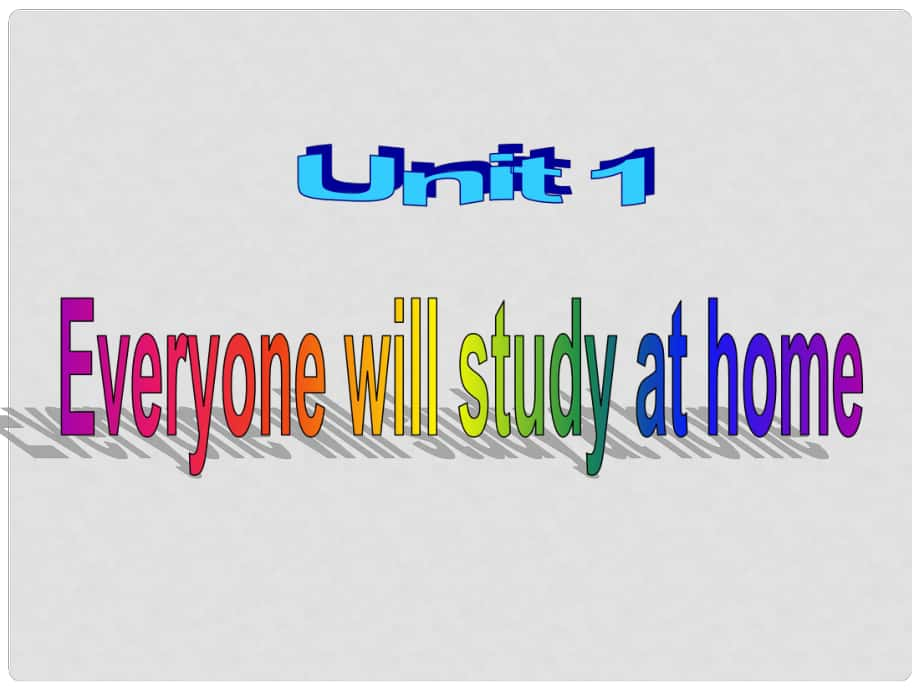 天津市寶坻區(qū)新安鎮(zhèn)七年級(jí)英語(yǔ)下冊(cè) Module 4 Life in the future Unit 1 Everyone will study at home課件 （新版）外研版_第1頁(yè)