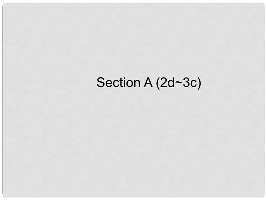 八年級(jí)英語(yǔ)下冊(cè) Unit 1 What’s the matter Section A（2d3c）課件 （新版）人教新目標(biāo)版_第1頁(yè)