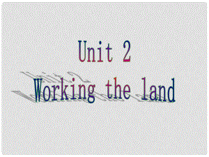 高三英語暑假一輪復(fù)習(xí) 基礎(chǔ)知識自測 Unit 2 Working the land課件 新人教版必修4