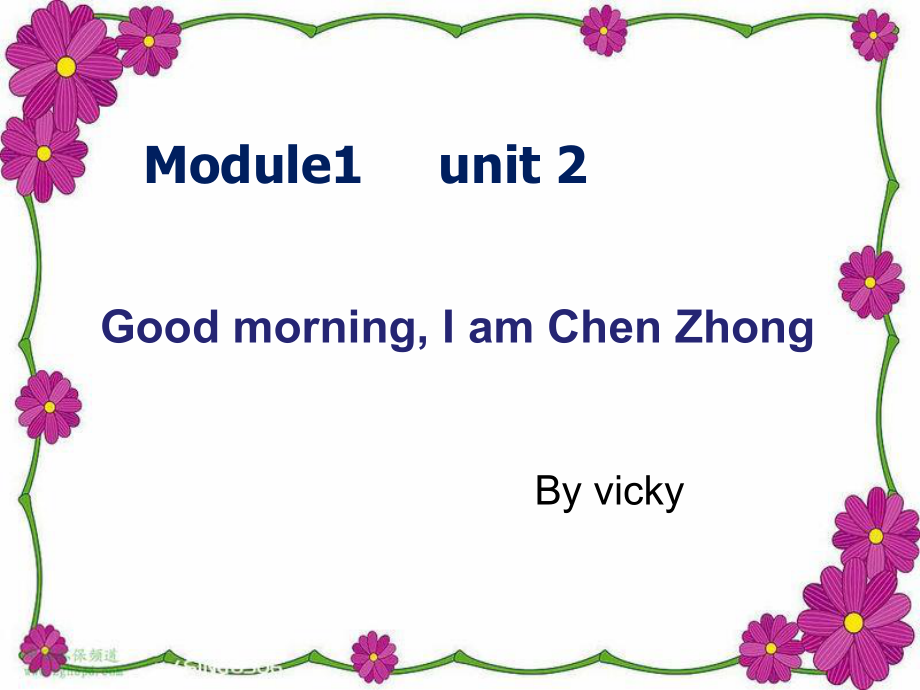 外研版初中英語七年級(jí)英語上冊(cè)Starter Module 1 Unit 2 Good morning, I am Chen Zhong課件_第1頁