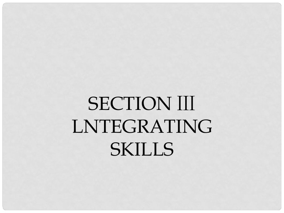 高中英语 Module 2 A Job Worth Doing Section Ⅲ lntegrating Skills课件 外研版必修5_第1页