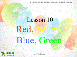 冀教版英語三上esson 10 Red, Yellow, Blue,Greenppt課件4