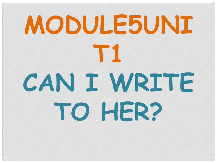 六年級(jí)英語(yǔ)上冊(cè) Unit 1 Unit 1 Can I write to her課件 外研版（一起）_第1頁(yè)