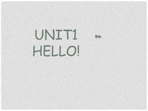 一年級英語上冊 Unit 1 Hello!課件 北師大版（一起）