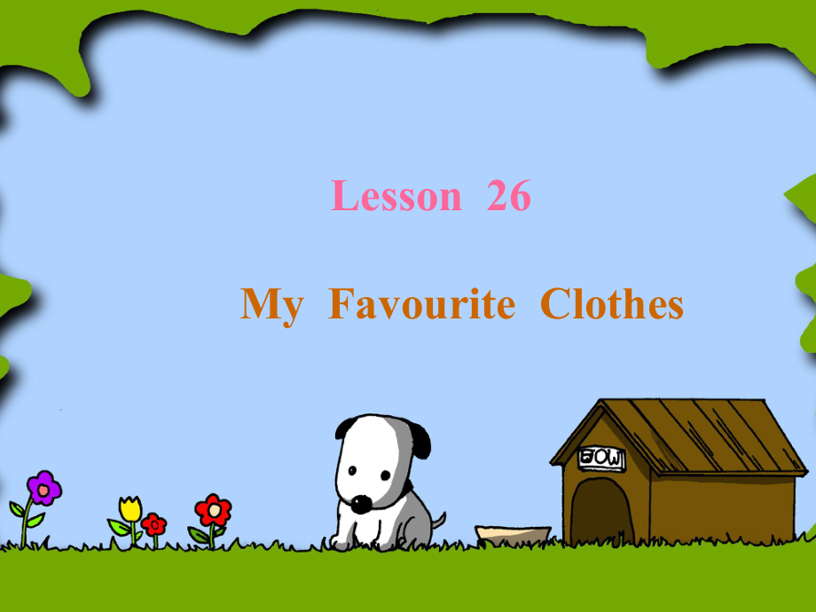 四年级英语上册 Lesson 26 My Favourite Clothes课件1 冀教版（一起）_第1页