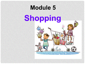 天津市寶坻區(qū)新安鎮(zhèn)七年級英語下冊 Module 5 Shopping Unit 3 Language in use課件 （新版）外研版