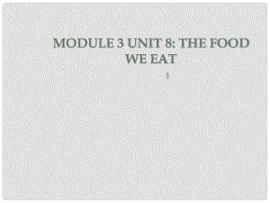 六年級(jí)英語上冊(cè) Unit 8 The food we eat課件4 牛津上海版（一起）