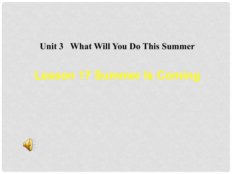 六年級英語下冊 Unit 3 Lesson 17課件 冀教版_第1頁