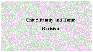 季七年級英語上冊 Unit 5 Family and Home復(fù)習(xí)課件 （新版）冀教版