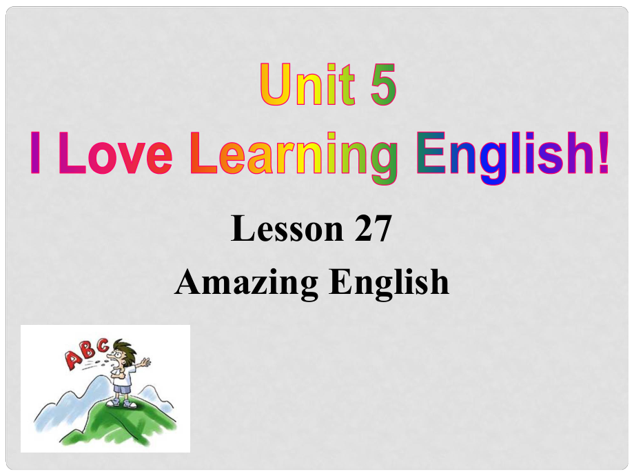 河北省保定市蓮池區(qū)七年級英語下冊 Unit 5 I Love Learning English Lesson 27 Amazing English課件 （新版）冀教版_第1頁