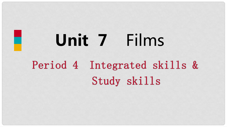 九年级英语上册 Unit 7 Films Period 4 Integrated skills & Study skills导学课件 （新版）牛津版_第1页