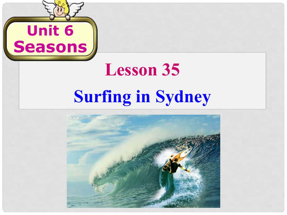 河北省保定市蓮池區(qū)七年級英語下冊 Unit 6 Seasons Lesson 35 Surfing in Sydney課件 （新版）冀教版_第1頁