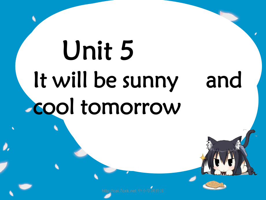 六年級(jí)英語(yǔ)上冊(cè) Unit 5 It will be sunny and cool tomorrow課件1 湘少版_第1頁(yè)