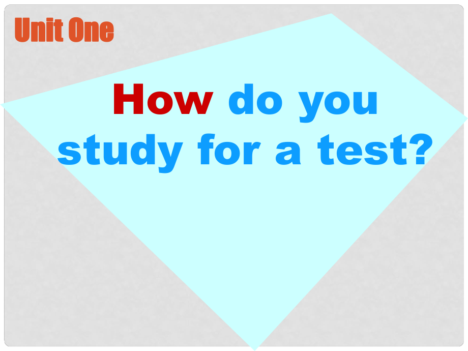 四川省江油市明鏡中學(xué)九年級(jí)英語(yǔ) 《Unit 1 How do you study for a test》課件 人教新目標(biāo)版_第1頁(yè)