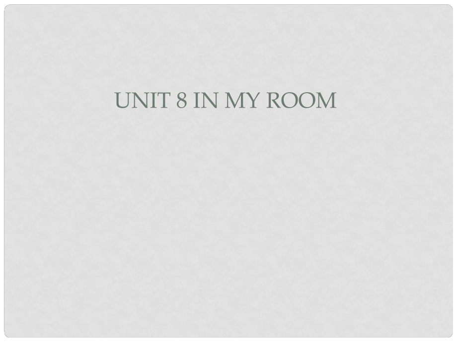 二年級英語上冊 Unit 8 In my room課件1 牛津上海版_第1頁