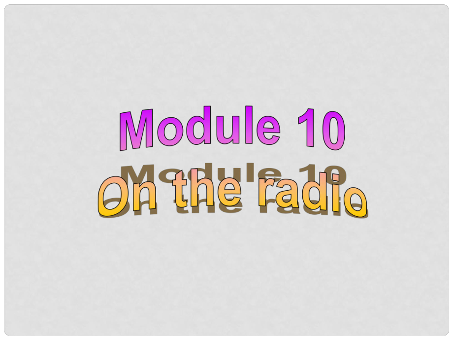 八年級英語下冊 Module 10 On the radio Unit 2 It seemed that they were speaking to me in person課件 （新版）外研版_第1頁