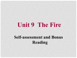 北京市竇店中學九年級英語《Unit 9 The Fire》課件