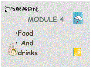 六年級英語下冊 Module4 Unit4課件 滬教牛津版